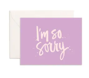 I'm So Sorry Greeting Card